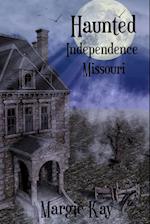 Haunted Independence Missouri