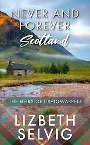 Never and Forever Scotland