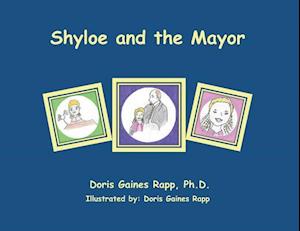 Shyloe and the Mayor