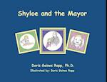 Shyloe and the Mayor