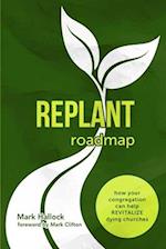 Replant Roadmap