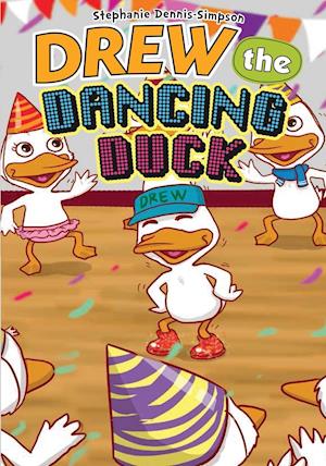 Drew the Dancing Duck