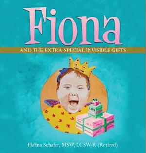 Fiona and the Extra-Special Invisible Gifts