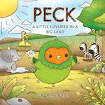 Peck - A Little Lovebird in a Big Land