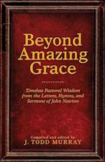 Beyond Amazing Grace