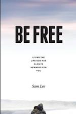 Be Free