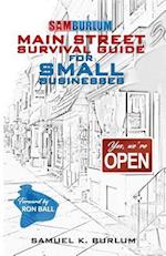 Main Street Survival Guide for Small Businesses