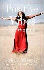 Positive Vibes for Women