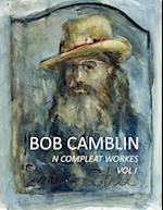 Bob Camblin N Compleat Workes