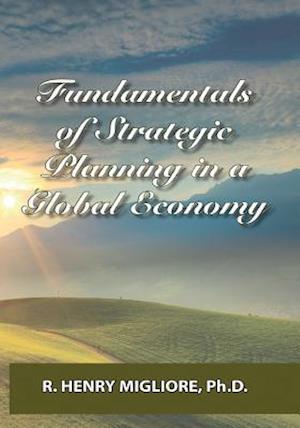 Fundamentals of Strategic Planning in a Global Economy