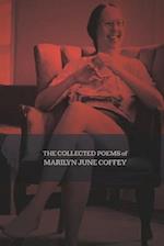 The Collected Poems of Marilyn June Coffey 