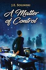 A Matter of Control