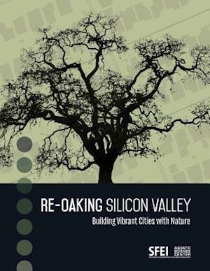 Re-Oaking Silicon Valley