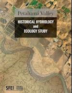 Petaluma Valley Historical Hydrology and Ecology Study