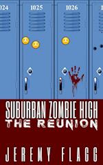 Suburban Zombie High: The Reunion 