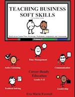 Teaching Business Soft Skills : Curriculum Guide