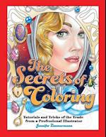 The Secrets of Coloring: Tutorials and Tricks of the Trade from a Professional Illustrator 