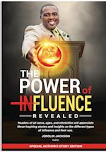 The Power of Influenced Revealed