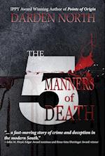 The 5 Manners of Death