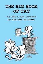 The Big Book of Cat: An Ask a Cat Omnibus 