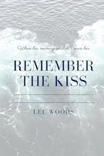 Remember The Kiss 