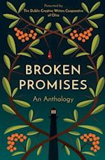Broken Promises: An Anthology 