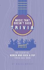 The Essential Women Who Rock & Pop Trivia Quiz Book 