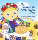 My Ukrainian American Story
