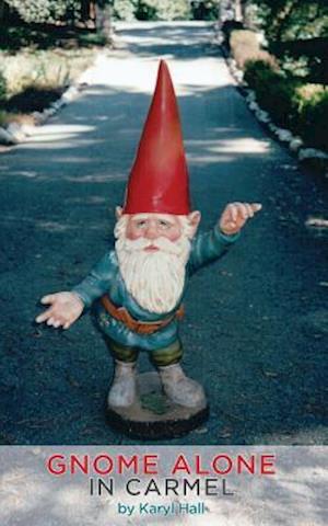 Gnome Alone in Carmel