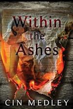 Within the Ashes