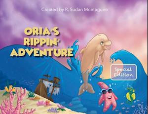 Oria's Rippin Adventure