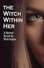 The Witch Within Her