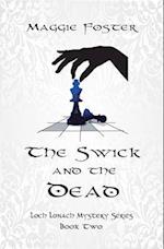 Swick and the Dead: Loch Lonach Scottish Mysteries, Book Two