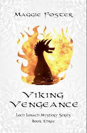 Viking Vengeance: Loch Lonach Scottish Mysteries, Book Three