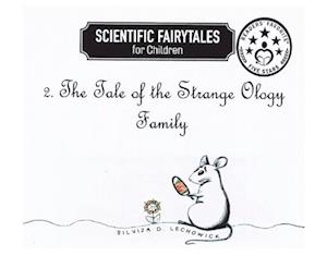 The Tale of the Strange Ology Family