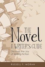The Novel - A Writer's Guide