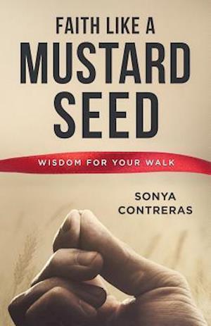 Faith Like a Mustard Seed