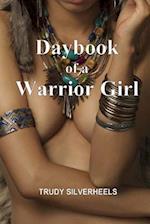 Daybook of a Warrior Girl