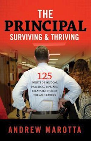 The Principal, Surviving & Thriving