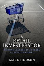 A Retail Investigator