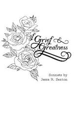 Of Grief and Greatness