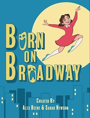 Born on Broadway