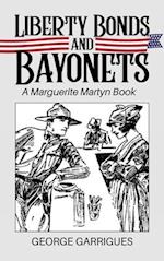 Liberty Bonds and Bayonets