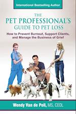 The Pet Professional's Guide to Pet Loss