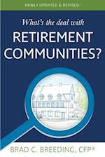 What's the Deal with Retirement Communities?