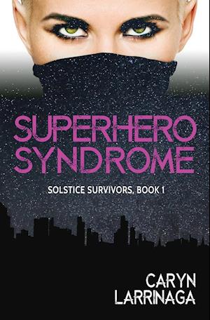 Superhero Syndrome