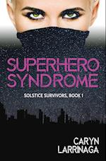 Superhero Syndrome