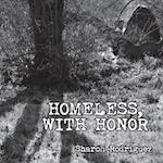 Homeless, with Honor