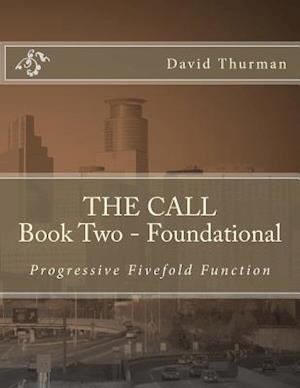 The Call Book Two - Foundational