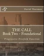 The Call Book Two - Foundational